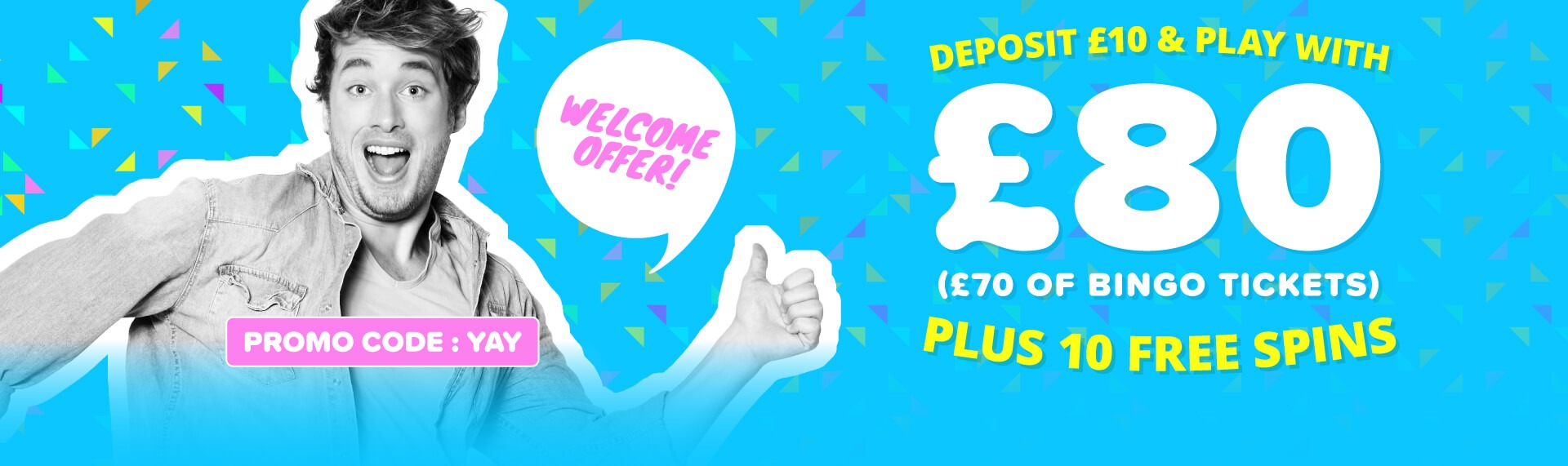 Yay Bingo Welcome Offer